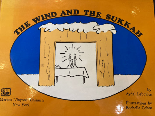 The Wind And The Sukkah