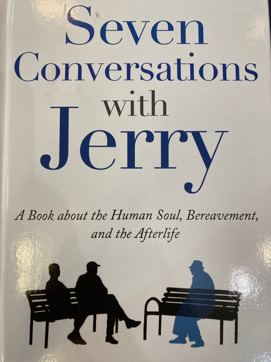 Seven Conversations With Jerry